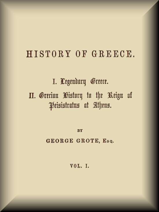 History of Greece, Volume 01 (of 12) - George Grote